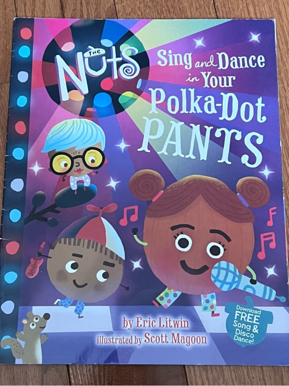 Scholastic The Nuts: Sing and Dance in Your Polka-Dot Pants by Eric Litwin